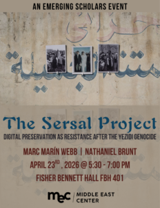 Digital Preservation as Resistance: The Sersal Project and the Reconstruction of Ezidi Memory