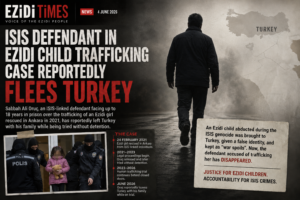 ISIS Defendant in Ezidi Child Trafficking Case Reportedly Flees Turkey
